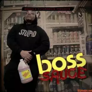 Boss Sauce BY Mooch X Futurewave